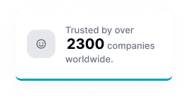 Trusted by over 2300 companies worldwide